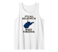 Todo es relativo en West Virginia Funny WV Mountain Love Camiseta sin Mangas