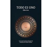 Todo es Uno (Ellâm Onru): Enseñanza de Advaita Vedanta
