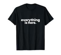 todo está aquí. Camiseta