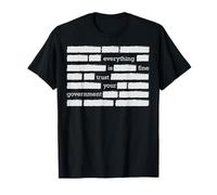 Todo está bien Confía en tu gobierno Camiseta