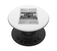 Todo Está Bien, Confía En Tu Gobierno, Camiseta Política PopSockets PopGrip Adhesivo