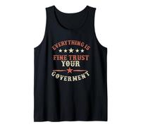 Todo está Bien confía en tu Gobierno política Sarcasmo Camiseta sin Mangas