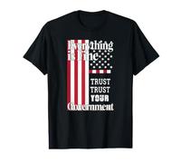 Todo está Bien Confía en tu Gobierno político distópico Camiseta gráfica económica