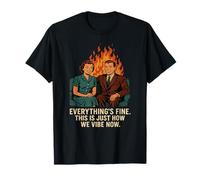 Todo Está Bien Humor Oscuro Meme Burning House Pareja Camiseta