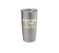 Todo está bien, no fue una declaración de humor sarcástico Vaso térmico de acero inoxidable de doble pared