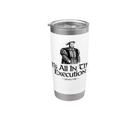 Todo está en la ejecución Henry VIII Funny Vaso térmico de acero inoxidable de doble pared