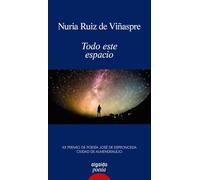 Todo este espacio: Premio de Poesía Espronceda 2024 (ALGAIDA LITERARIA - POESÍA)