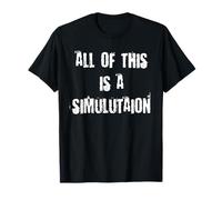 Todo Esto es una Simulación Camiseta