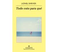 Todo Esto Para Qué (ebook)