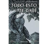 Todo esto te daré (novela gráfica): Basado en la novela de Dolores Redondo