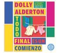 Todo Final Es Un Comienzo (good Material) (audiolibro)