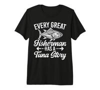 Todo Gran Pescador Tiene una Historia de atún Pesca de atún Camiseta Premium