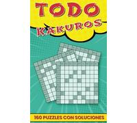 Todo Kakuros. Edición de Bolsillo: Volumen 1 (Pasatiempos para adultos)