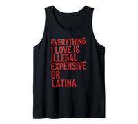 Todo lo Que Amo es Ilegal Caro o Cita Latina Camiseta sin Mangas
