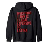 Todo lo Que Amo es Ilegal Caro o Cita Latina Sudadera con Capucha