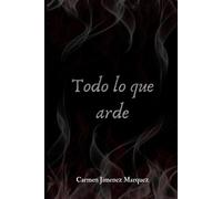 Todo lo que arde