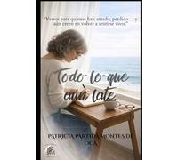 Todo lo que Aún Late: “Versos para quienes han amado, perdido… y aún creen en volver a sentirse vivos”