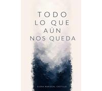 Todo lo que aún nos queda