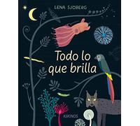 Todo Lo Que Brilla (INFANTIL JUVENIL)