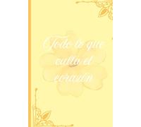 Todo lo que calla el corazón (Biblioteca de los sentimientos)