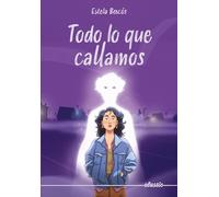 Todo lo que callamos