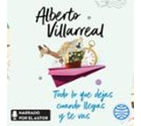 Todo lo que dejas cuando llegas y te vas
