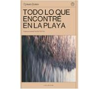 Todo lo que encontré en la playa (CHAI EDITORA)