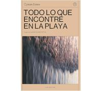 Todo lo que encontré en la playa | Cynan Jones, Matías Battiston