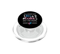 Todo lo Que escuché era Sexo y Pastel así Que Estoy aquí Anuncio de género PopSockets PopGrip para MagSafe
