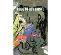 Todo Lo Que Existe