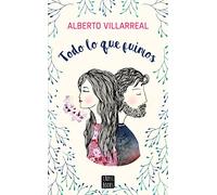 Todo lo que fuimos (Ficción)