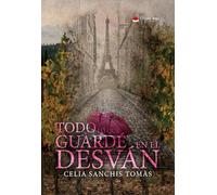 TODO LO QUE GUARDÉ EN EL DESVÁN