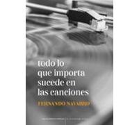 Todo Lo Que Importa Sucede En Las Canciones