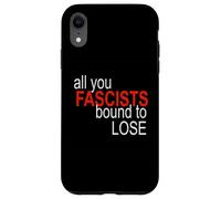 Todo lo Que los fascistas están Obligados a Perder Carcasa para iPhone XR