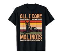 Todo lo Que me Importa es el diseño Retro de mi Perro Malinois Camiseta