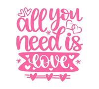 Todo lo que necesitas es amor, corazón, día de San Valentín, el amor es mío, vacaciones. Calcomanías de pared de vinilo 67.2x74.4cm No se cae Rosa