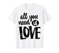 Todo lo Que Necesitas es Amor: Mensaje Positivo Inspirador Camiseta gráfica económica, Hombre, Blanco, L