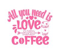 Todo lo que necesitas es amor y café. Calcomanías de pared de vinilo 40x50.6cm Pintura mural artística Rosa