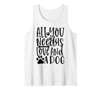 Todo lo Que Necesitas es Amor y una celebración para los Amantes de los Perros Camiseta sin Mangas