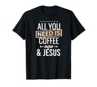 Todo LO Que Necesitas ES CAFÉ Y JESÚS Meme Cristiano con cafeína Camiseta