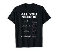 Todo lo Que Necesitas es Ecuaciones matemáticas Divertido diseño matemático Camiseta