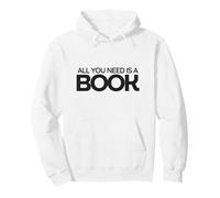 Todo lo Que Necesitas es un Libro Lectura inspiradora para Mujeres Sudadera con Capucha