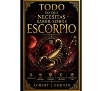 Todo lo que necesitas saber sobre Escorpio (Astrología Española)