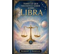 Todo lo que necesitas saber sobre Libra (Astrología Española)