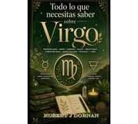 Todo lo que necesitas saber sobre Virgo (Astrología Española)