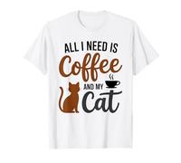 Todo lo Que Necesito es café y mi Gato Camiseta
