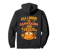 Todo lo Que Necesito es Capuchino y Jesús - Funny Christian Sudadera con Capucha