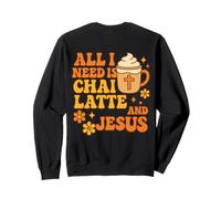 Todo lo Que Necesito es Chai Latte y Jesús - Funny Christian Sudadera