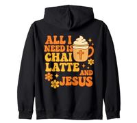 Todo lo Que Necesito es Chai Latte y Jesús - Funny Christian Sudadera con Capucha