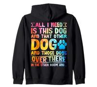 Todo lo Que Necesito es Este Perro y Ese Otro Amante de los Perros Divertidos Sudadera con Capucha